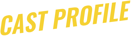 CAST PROFILE