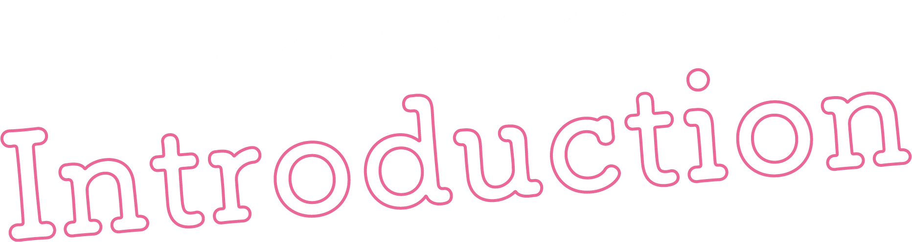 イントロダクション / Introduction