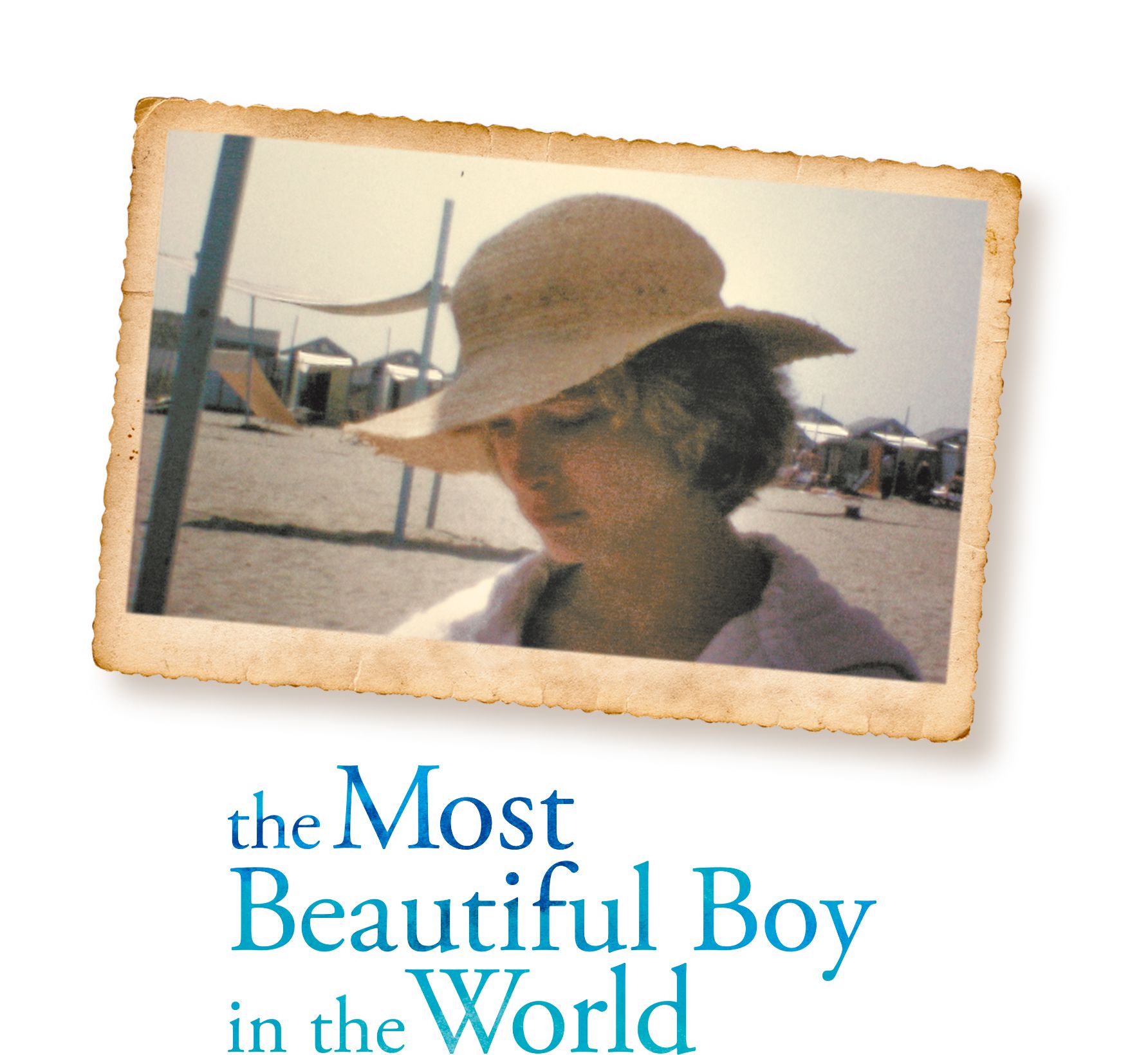 the Most Beautiful Boy in the World