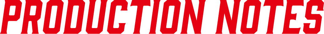 PRODUCTION NOTE