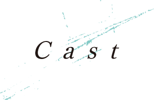 Cast